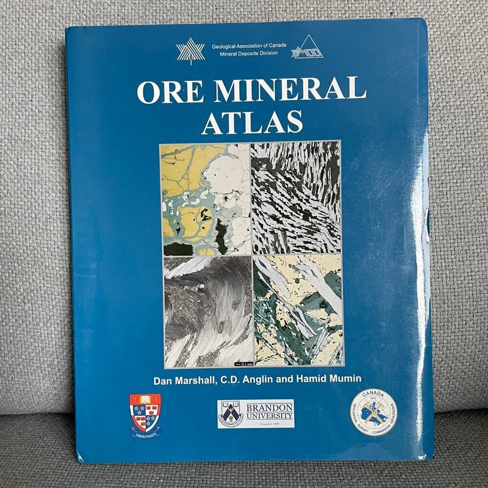 ORE MINERAL ATLAS by Daniel Marshall, A. Mumin, Carolyn Anglin, Geology, Canada